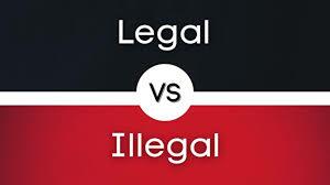 Legal vs Illegal